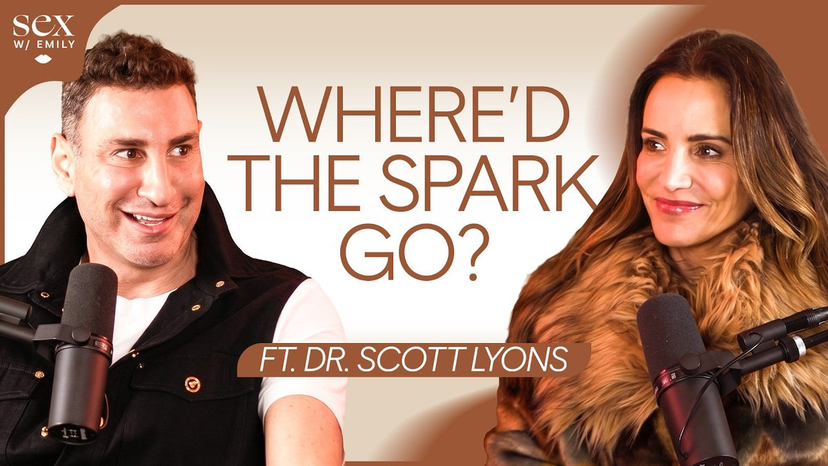 Why the Spark Always Fades (& What Actually Lasts) | Sex With Emily