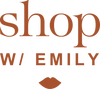 Shop with Emily