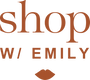 Shop with Emily